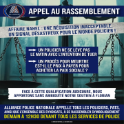 Affaire Nahel. : une réquisition inacceptable, un signal désastreux pour le monde Policier !